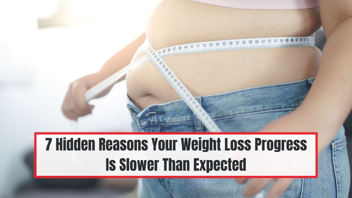 7 Hidden Reasons Your Weight Loss Progress Is Slower Than Expected