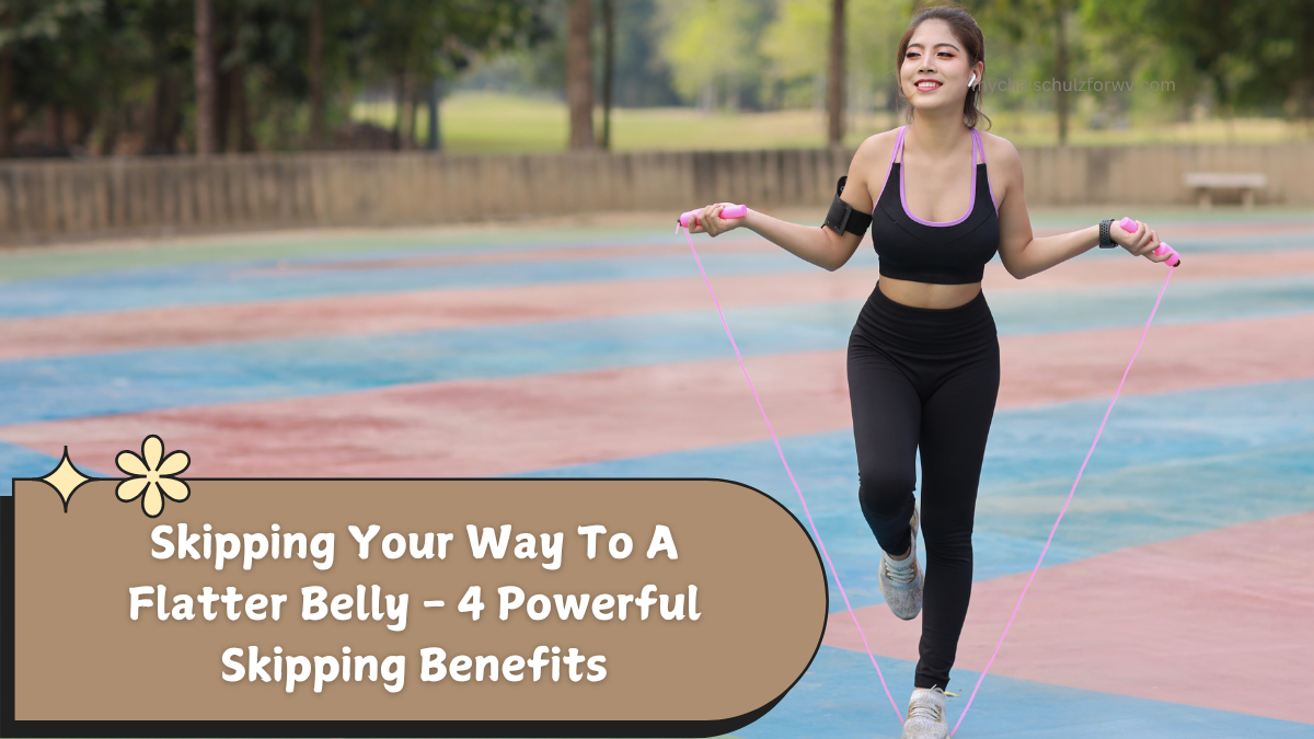 Skipping Your Way To A Flatter Belly - 4 Powerful Skipping Benefits